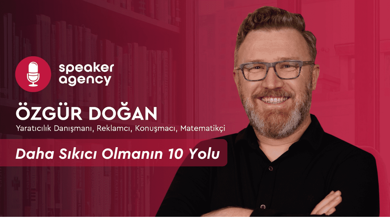 Daha Sıkıcı Olmanın 10 Yolu | Özgür Doğan