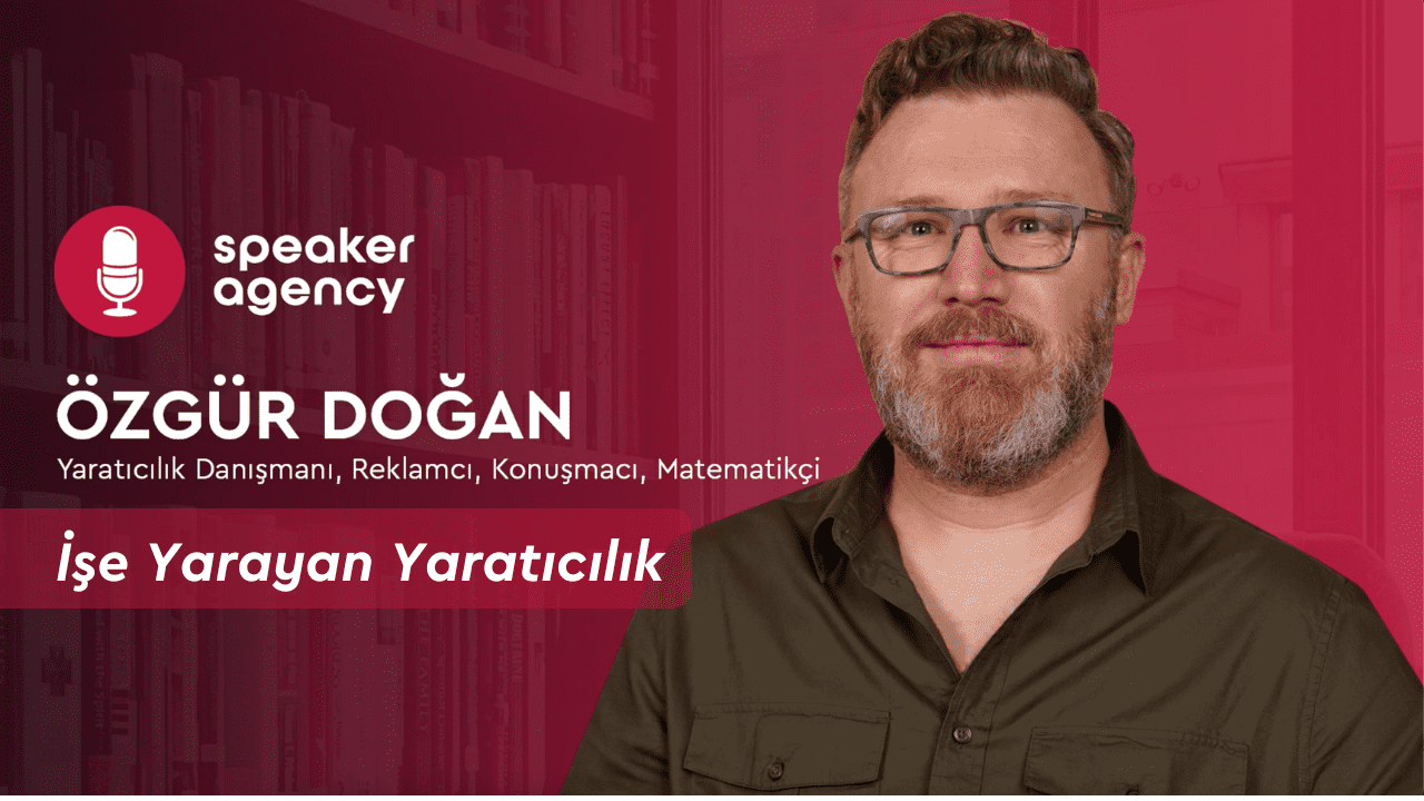 İşe Yarayan Yaratıcılık | Özgür Doğan
