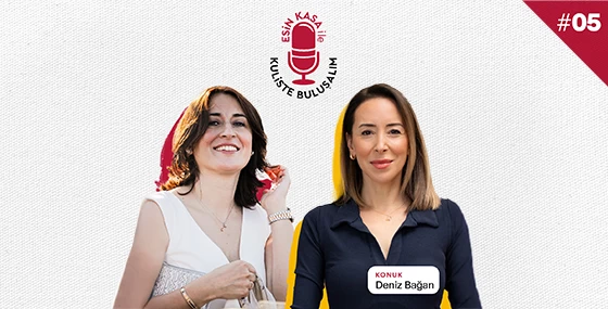 deniz-bagan-ile-kuliste-bulusalim-podcast-bolumu)